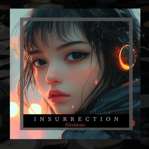 Insurrection (feat. 宮舞モカ)