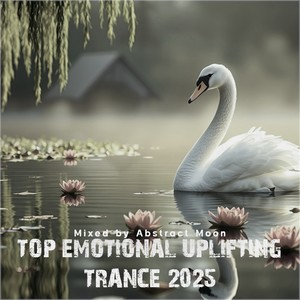 Top August 2025 Emotional Uplifting Trance (Uplifting Mix 2025)