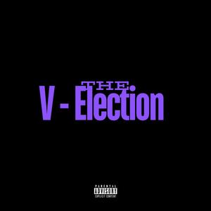 The V Election (Explicit)