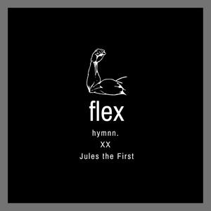 flex(feat. Jules the First) (Explicit)