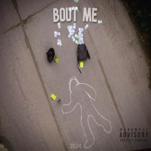 Bout Me (Explicit)