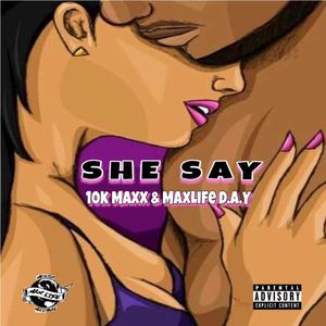 She Say (Explicit)