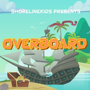 Overboard (KidCon 2024)