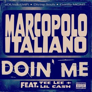 Doin' Me(feat. Tee Lee & Lil Cash) (Explicit)