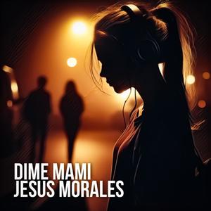 Dime Mami