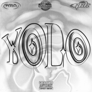 Yolo (Explicit)