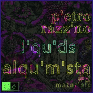 Alquimista, Pt. 3 (Liquids)