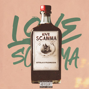 Love Scamma (Explicit)