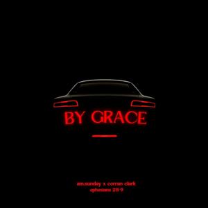 By Grace (feat. Corran Clark)