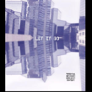 Let It Go (Explicit)