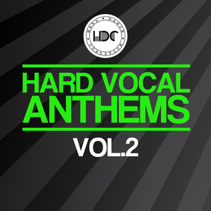 Hard Vocal Anthems, Vol. 2 (Mix 1)
