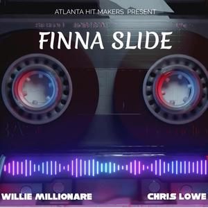 Finna Slide (feat. Chri$ Lowe) [Explicit]