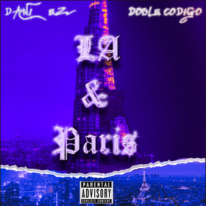 LA & Paris (Explicit)