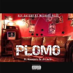 Plomo(feat. Michael Ness) (Explicit)