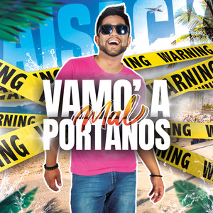 Vamo' a Portarnos Mal