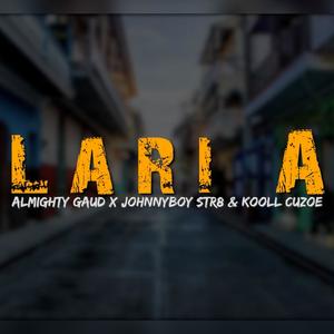 Lari a (feat. Johnnyboy str8 & Kooll cuzoe) (Explicit)