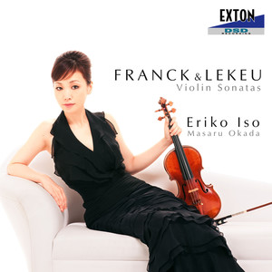 Franck & Lekeu: Violin Sonatas