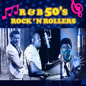 R&b '50s Rock'n Rollers, Volume 1