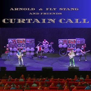 Arnold & Fly Stang & Friends: Curtain Call