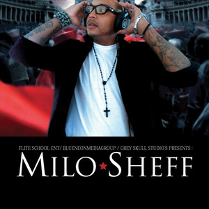 Milo Sheff (Explicit)