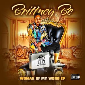 Woman Of My Word (Explicit)