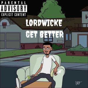 Get Better (Explicit)