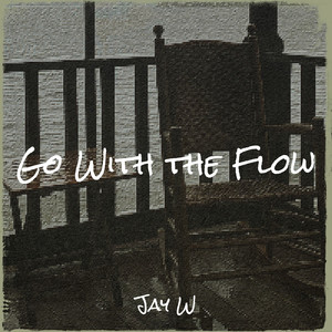 Go With the Flow (Explicit)