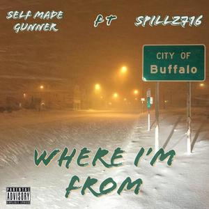 'Where Im From' (feat. spillz716) [Special Version] [Explicit]