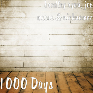 1000 Days (Explicit)