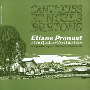 Cantiques et Noëls bretons (Memoire sonore de la musique bretonne - 1974)