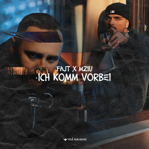 Ich Komm Vorbei (Explicit)