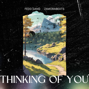 Thinking of You (feat. Zamorabeats)