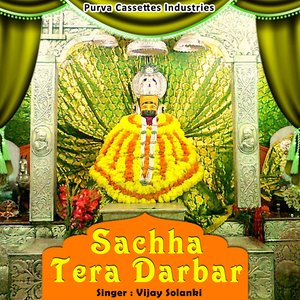 Sachha Tera Darbar