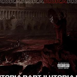 KOKA / UTOPIA PART. II (Explicit)