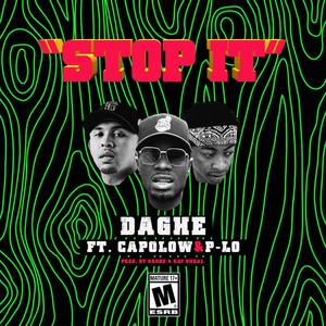 STOP IT (feat. Capolow & P-Lo)