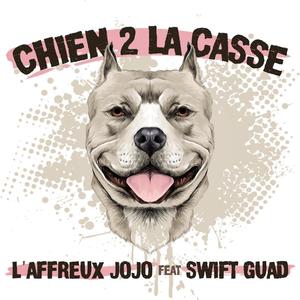 Chien 2 la casse (Explicit)