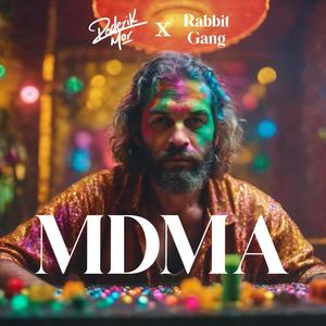 MDMA (feat. Rabbit Gang) [Explicit]