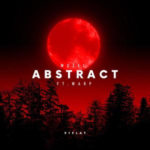 Abstract (feat. WARp) (Explicit)