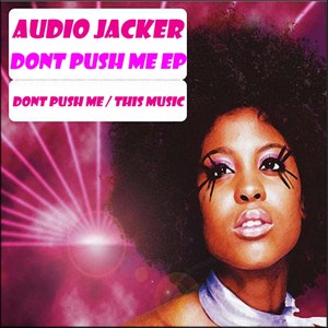 Don't Push Me (Original Mix)