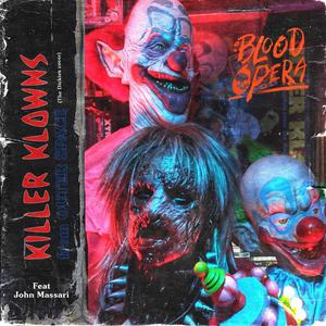 Killer Klowns from Outer Space (feat. John Massari) [Explicit]