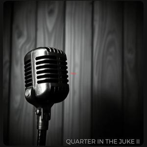 Quarter in the Juke (Explicit)