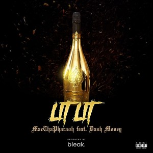 Lit Lit(feat. Dash Money) (Explicit)