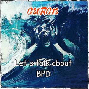 Let's talk about BPD (Explicit)