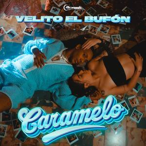 Caramelo (Explicit)