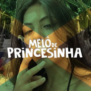 Melô de Princesinha (Remix|Explicit)