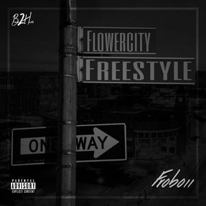 flowercity freestyle (Explicit)