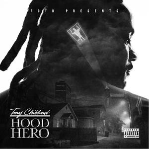 Hood Hero (Explicit)