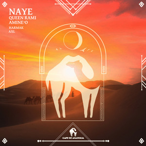 Naye (A X L Remix)