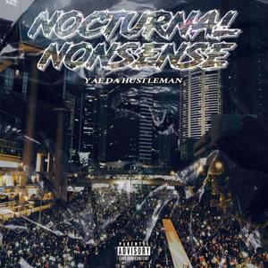 Nocturnal Nonsense (Explicit)