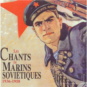 Les chants de marins soviétiques (1936-1958)